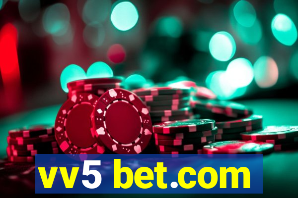 vv5 bet.com